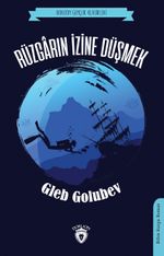 Rüzgarın İzine Düşmek