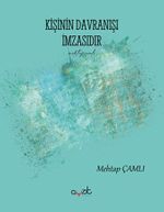 Kişinin Davranışı İmzasıdır