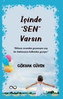 İçinde ‘Sen' Varsın