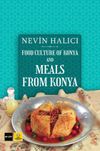 Food Culture Of Konya And Meals From Konya