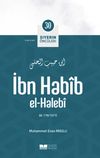 İbn Hab&icirc;b El-Haleb&icirc; / Siyerin &Ouml;nc&uuml;leri 30