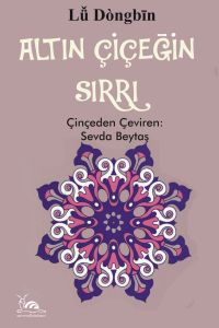 Altın Çiçeğin Sırrı