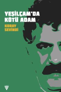 Yeşilcam'da Kötü Adam