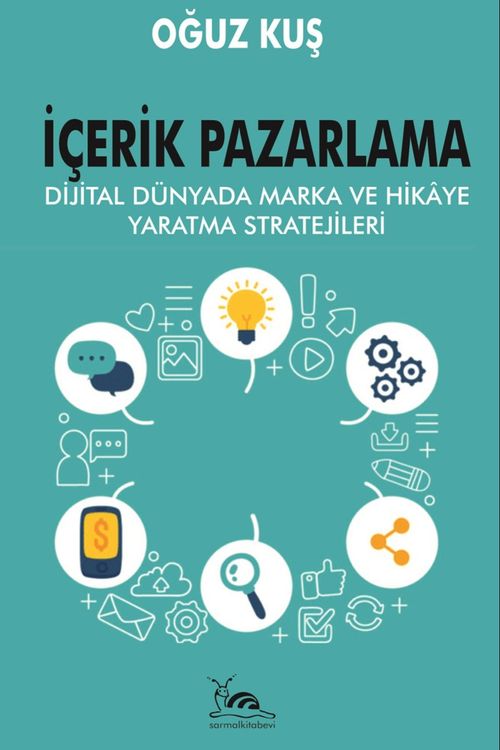 İçerik Pazarlama & Dijital Dünyada Marka ve Hikaye Yaratma Stratejileri