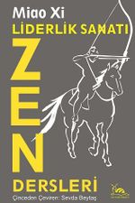 Liderlik Sanatı & Zen Dersleri