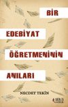 Bir Edebiyat &Ouml;ğretmeninin Anıları