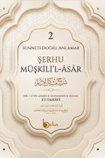 Şerhu Müşkilil Asar 2 (Ciltli)