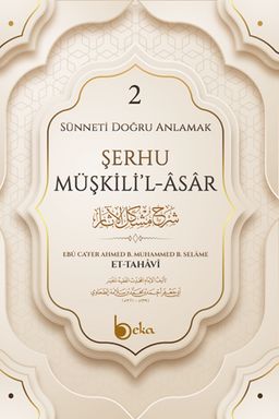 Şerhu Müşkilil Asar 2 (Ciltli)