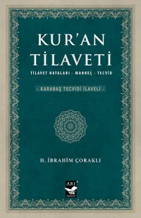 Kur'an Tilaveti & Tilavet Hataları - Mahreç - Tecvid (Karabaş Tecvidi İlaveli)