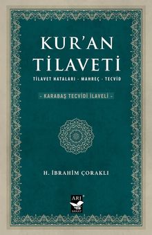 Kur'an Tilaveti & Tilavet Hataları - Mahreç - Tecvid (Karabaş Tecvidi İlaveli)
