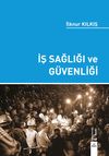 İş Sağlığı ve G&uuml;venliği
