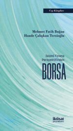 İslamî Finans Perspektifinden Borsa