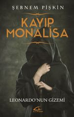 Kayıp Monalisa & Leonardo'nun Gizemi