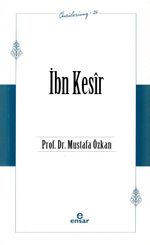 İbn Kesîr / Öncülerimiz 24