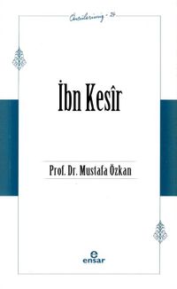 İbn Kesîr / Öncülerimiz 24