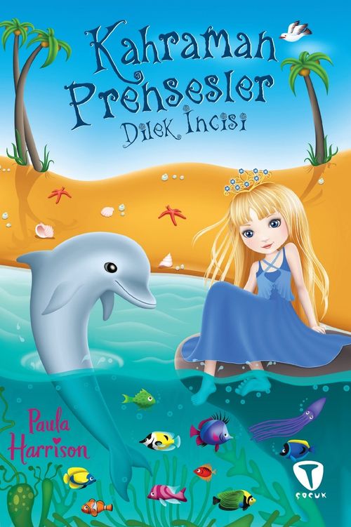 Kahraman Prensesler & Dilek İncisi