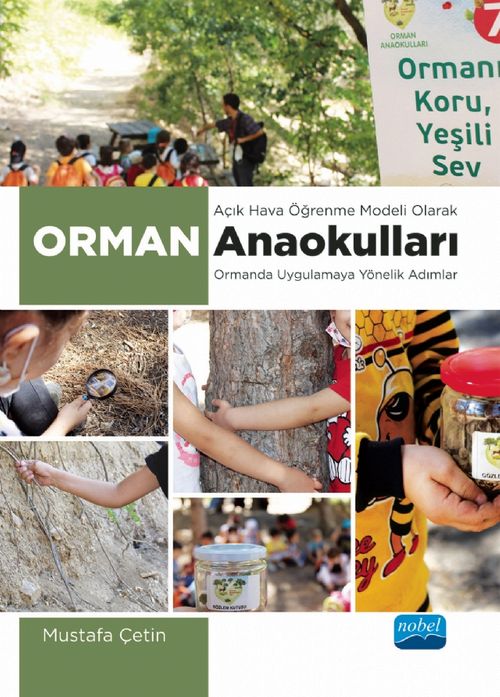 Açık Hava Öğrenme Modeli Olarak Orman Anaokulları & Ormanda Uygulamaya Yönelik Adımlar