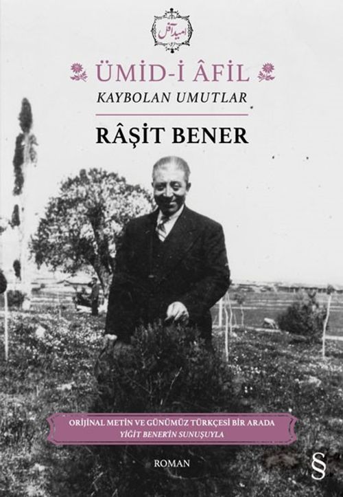 Ümid-i Âfil & Kaybolan Umutlar
