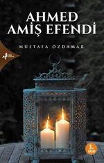 Ahmed Amiş Efendi