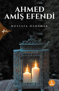 Ahmed Amiş Efendi