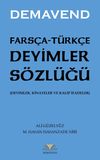 Fars&ccedil;a-T&uuml;rk&ccedil;e Deyimler S&ouml;zl&uuml;ğ&uuml; (Deyimler, Kinayeler ve Kalıp İfadeler)