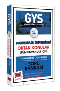 GYS Dokuz Eylül Üniversitesi Ortak Konular Konu Özetli - Açıklamalı Soru Bankası