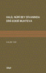 Halil Nuri Bey Divanında Dini-Edebi Muhteva