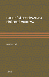 Halil Nuri Bey Divanında Dini-Edebi Muhteva