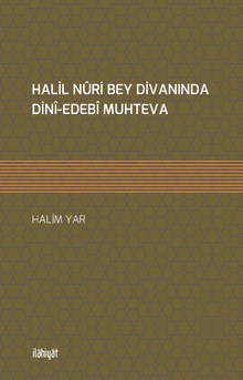 Halil Nuri Bey Divanında Dini-Edebi Muhteva
