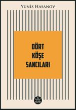 Dört Köşe Sancıları