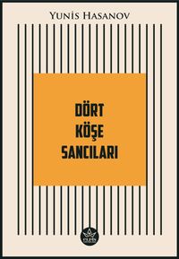 Dört Köşe Sancıları