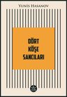 Dört Köşe Sancıları