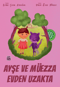 Ayşe ve Müezza Evden Uzakta / Ayşe ve Müezza'nın Maceraları