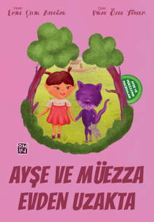 Ayşe ve Müezza Evden Uzakta / Ayşe ve Müezza'nın Maceraları