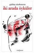 İki Arada Öyküler