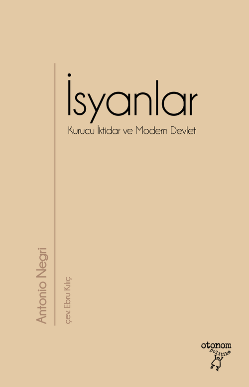 İsyankar & Kurucu İktidar ve Modern Devlet