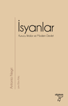 İsyankar &amp; Kurucu İktidar ve Modern Devlet