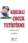 Kişilikli &Ccedil;ocuk Yetiştirme