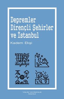 Depremler, Dirençli Şehirler ve İstanbul