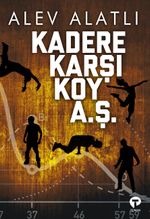 Kadere Karşı Koy A. Ş.