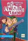 Pes Etmezler Takımı 2 / Olağan Dışı Bir Kış