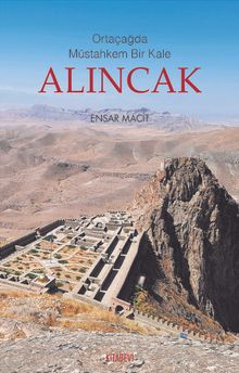 Ortaçağda Müstahkem Bir Kale Alıncak