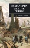 Osmanlı'da Neft ve Petrol