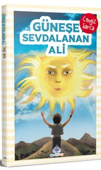 Güneşe Sevdalanan Ali