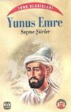 Yunus Emre Se&ccedil;me Şiirler