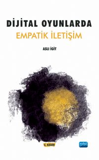 Dijital Oyunlarda Empatik İletişim