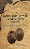 Osmanlı Devleti'nde Uzaktan Eğitim & 1902-1907 Ebüzziya Tevfik Bey’den Oğlu Velid’e Edebiyat Dersleri