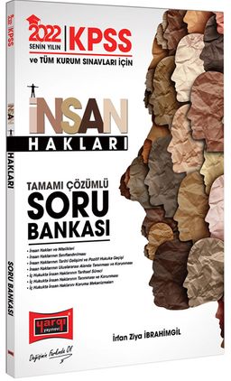 2022 KPSS ve Tüm Kurum Sınavlarına Hazırlık Tamamı Çözümlü İnsan Hakları Soru Bankası