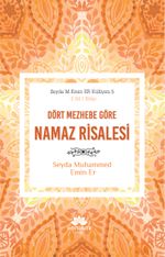 Dört Mezhebe Göre Namaz Risalesi