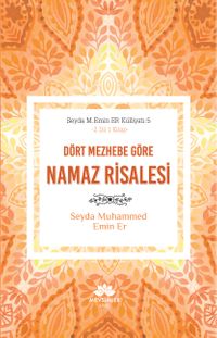Dört Mezhebe Göre Namaz Risalesi